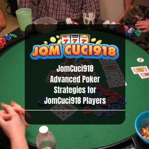 Jomcuci918 - JomCuci918 Advanced Poker Strategies for JomCuci918 Players - Logo - jomcuci9181